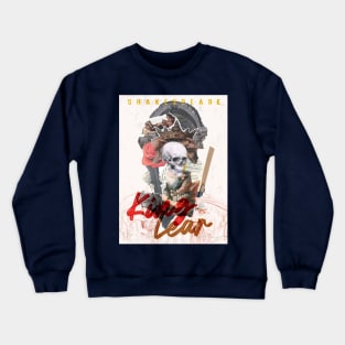 Shakespeare King Lear Crewneck Sweatshirt